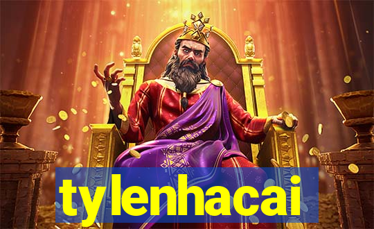 tylenhacai