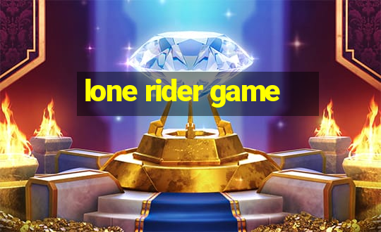 lone rider game