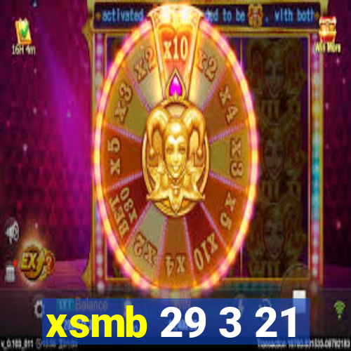 xsmb 29 3 21