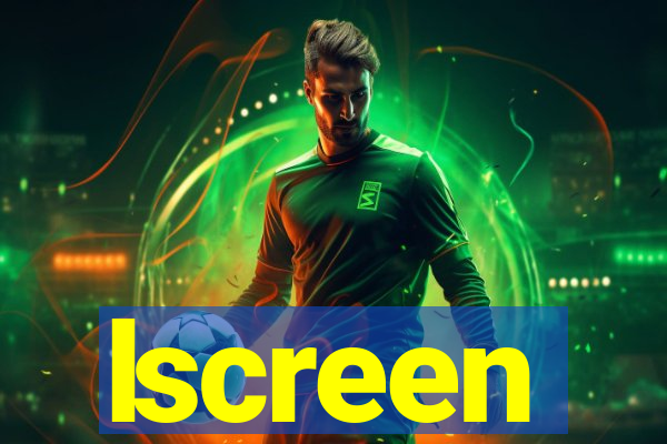 lscreen