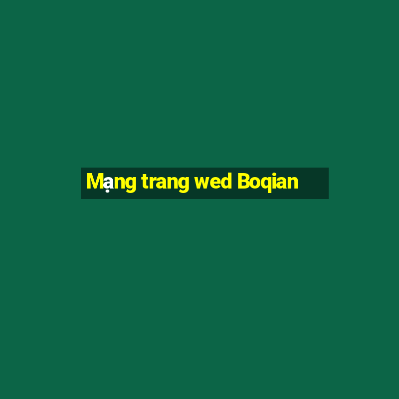 Mạng trang wed Boqian