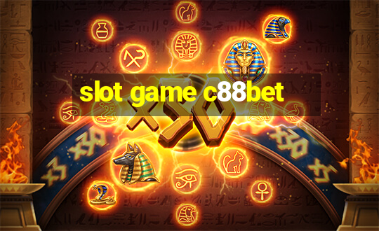 slot game c88bet