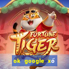 ok google xổ số cần thơ