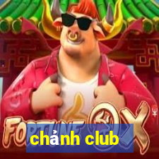 chảnh club