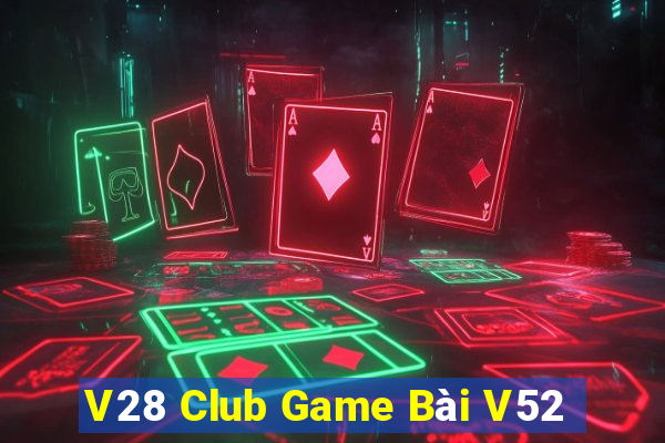 V28 Club Game Bài V52