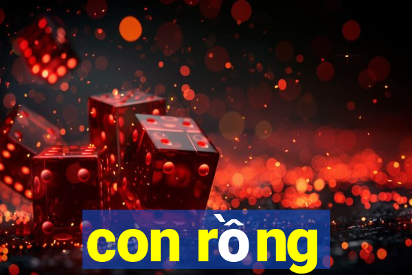 con rồng