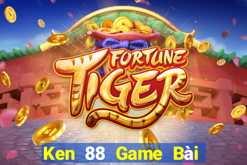 Ken 88 Game Bài Online Hay