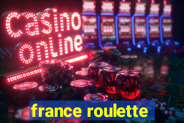 france roulette