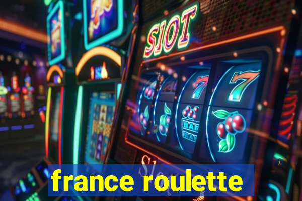 france roulette