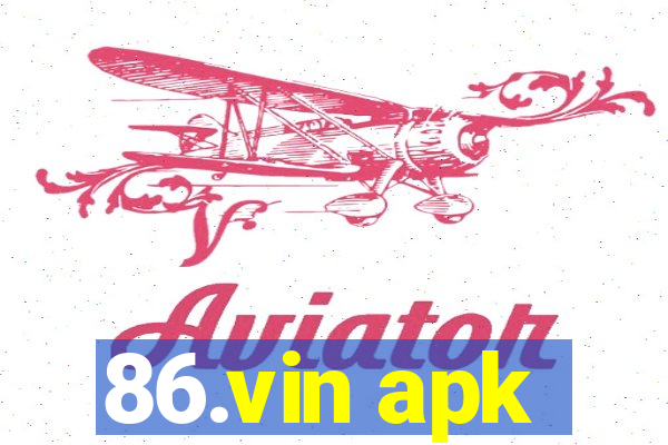 86.vin apk