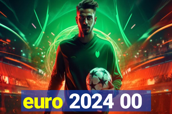 euro 2024 00