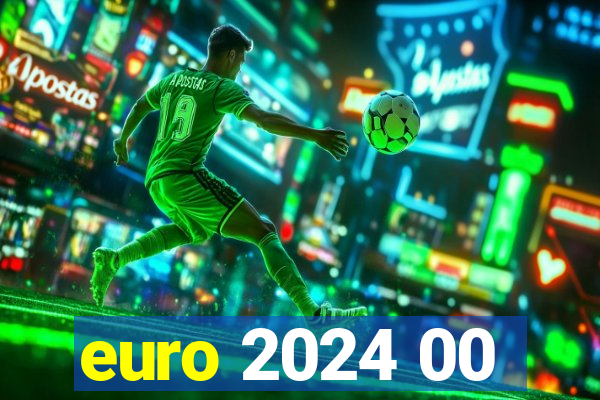 euro 2024 00