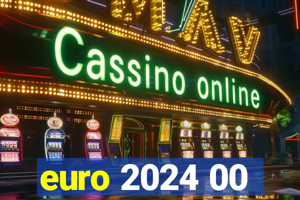 euro 2024 00