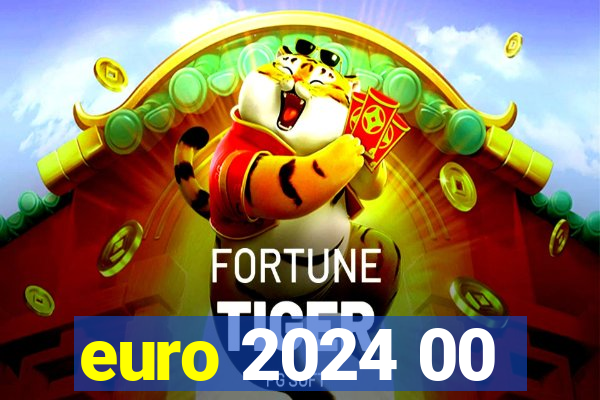 euro 2024 00