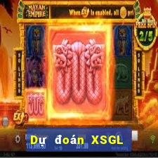 Dự đoán XSGL ngày 28