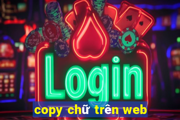 copy chữ trên web