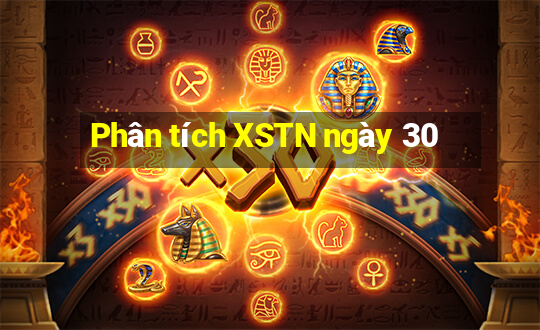 Phân tích XSTN ngày 30