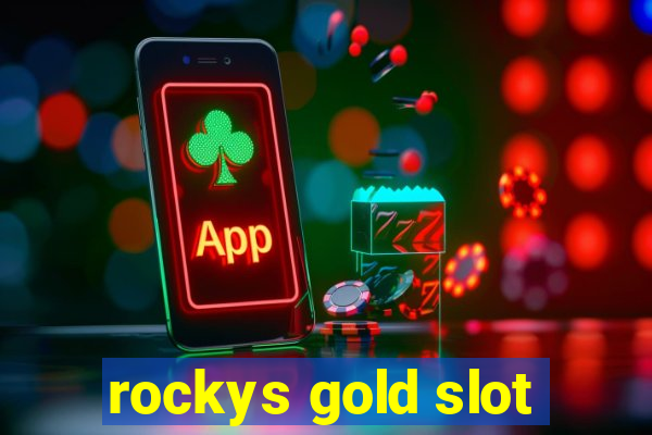 rockys gold slot