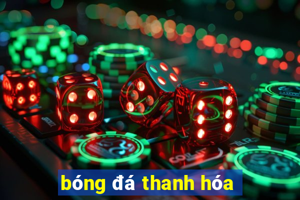 bóng đá thanh hóa