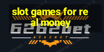 slot games for real money