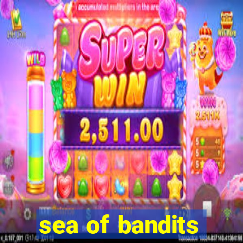 sea of bandits