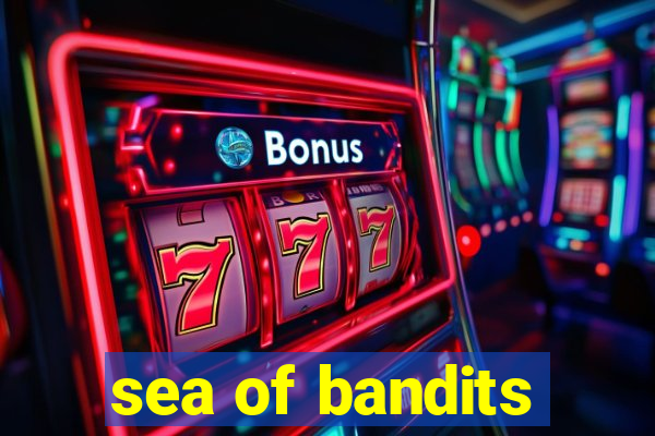 sea of bandits