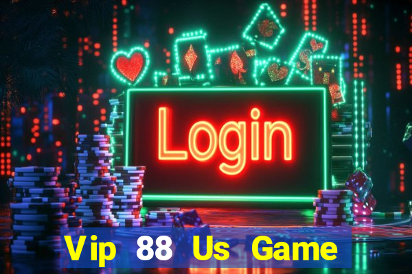 Vip 88 Us Game Bài 99