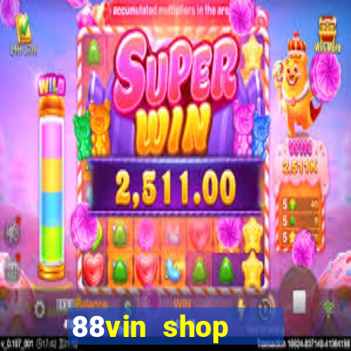 88vin shop    cổng game quốc tế