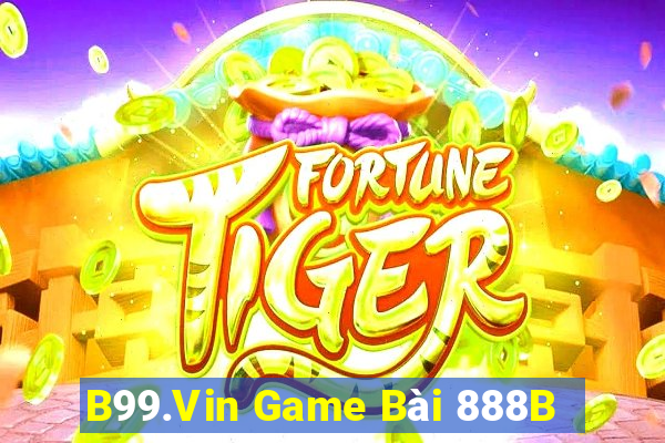 B99.Vin Game Bài 888B