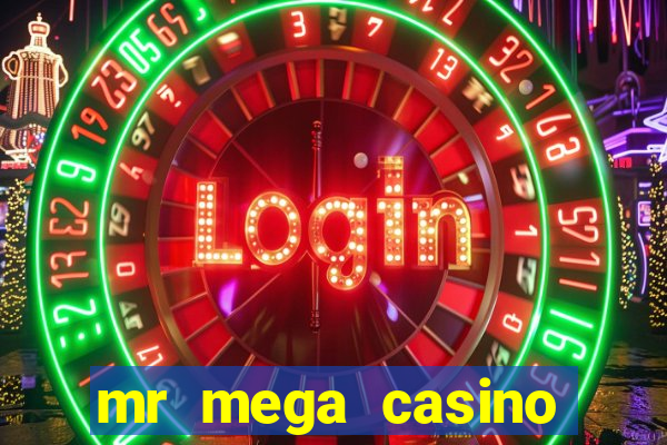 mr mega casino withdrawal time