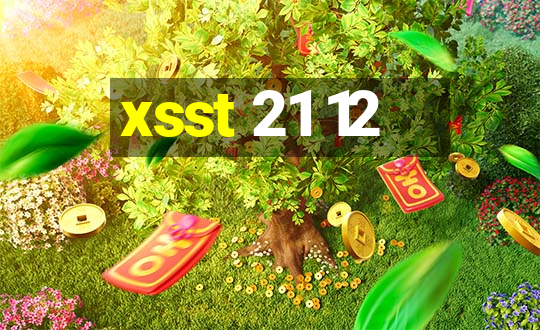 xsst 21 12