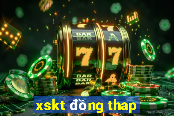 xskt đồng thap