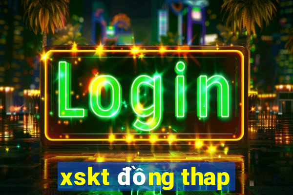 xskt đồng thap