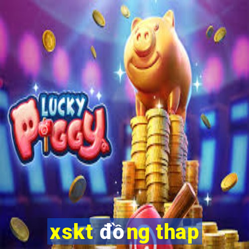 xskt đồng thap