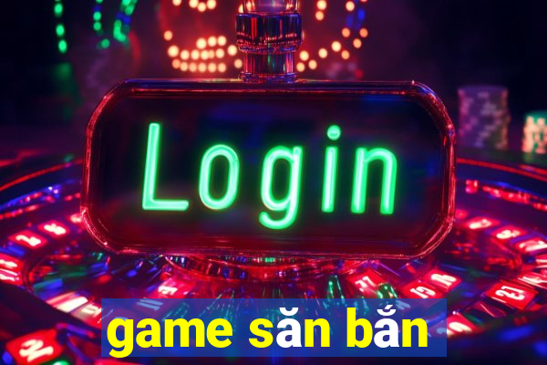 game săn bắn