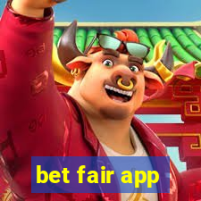 bet fair app