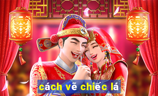 cách vẽ chiếc lá