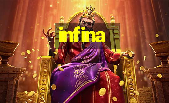 infina