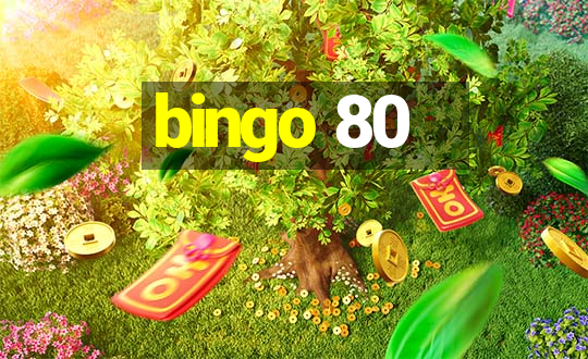 bingo 80