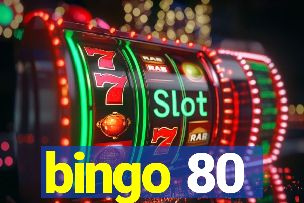 bingo 80