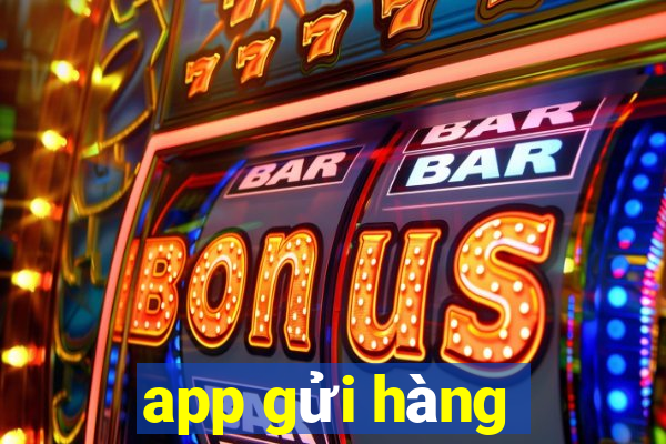 app gửi hàng