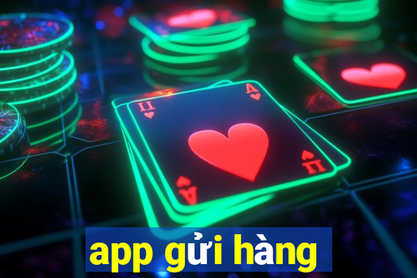 app gửi hàng