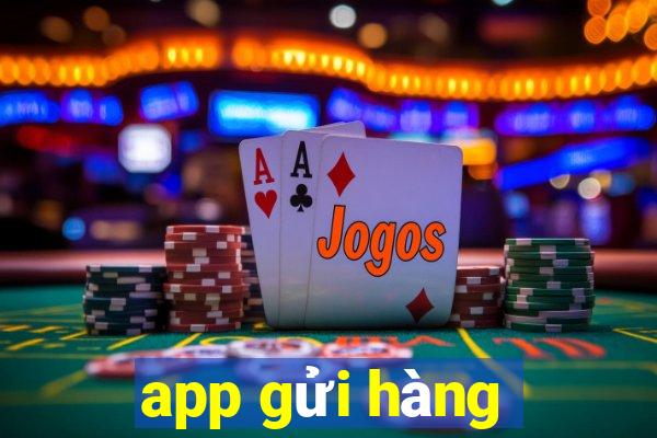 app gửi hàng