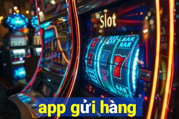 app gửi hàng