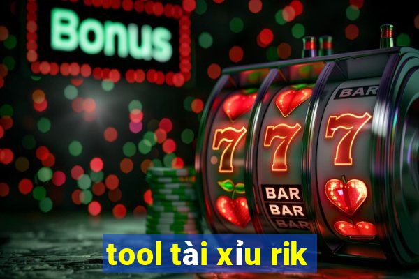 tool tài xỉu rik