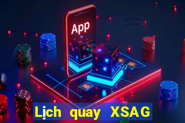 Lịch quay XSAG ngày 30