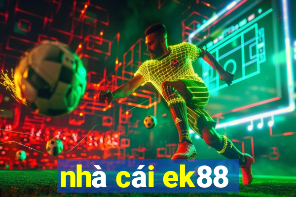 nhà cái ek88