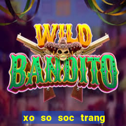 xo so soc trang 17 2