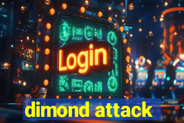 dimond attack