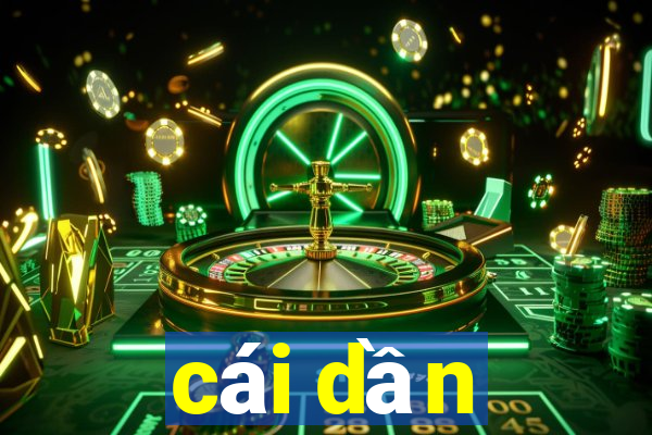 cái dần